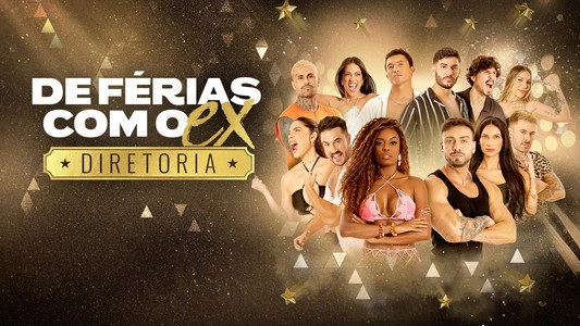 Assistir De Férias com o Ex Diretoria - Online Grátis