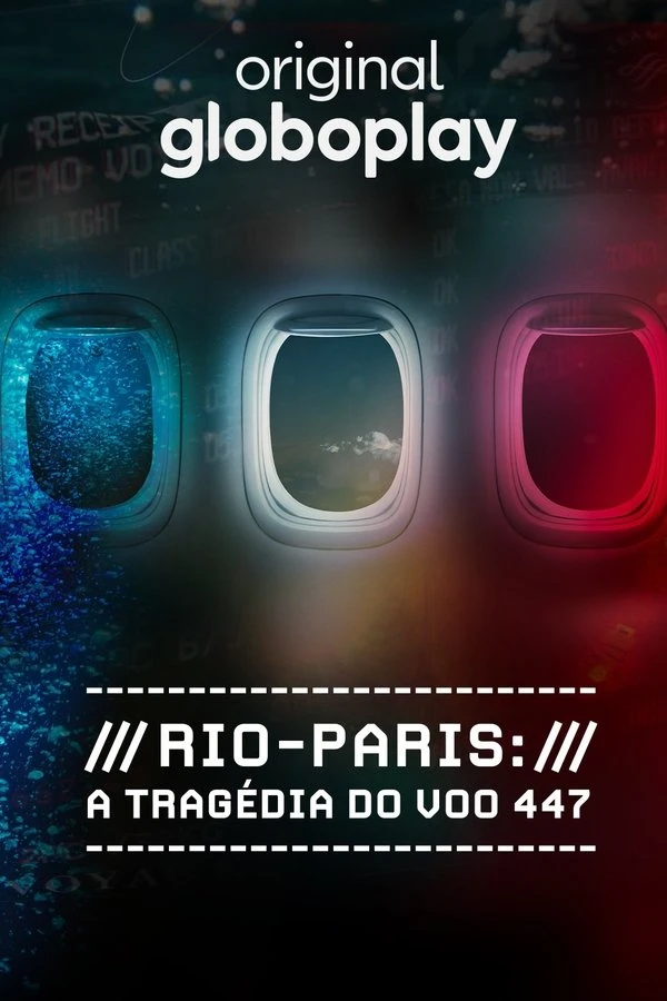 Rio-Paris: A Tragédia do Voo 447